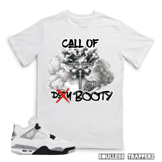 “CALL OF BOOTY” Soulless Trapperz T-Shirt