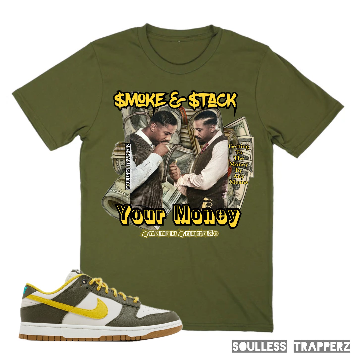 “$MOKE & $TACK YOUR MONEY” Soulless Trapperz T-Shirt