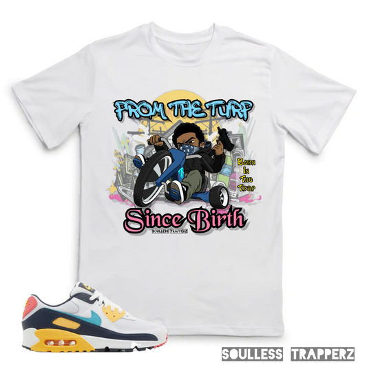 “FROM THE TURF SINCE BIRTH” Soulless Trapperz T-Shirt
