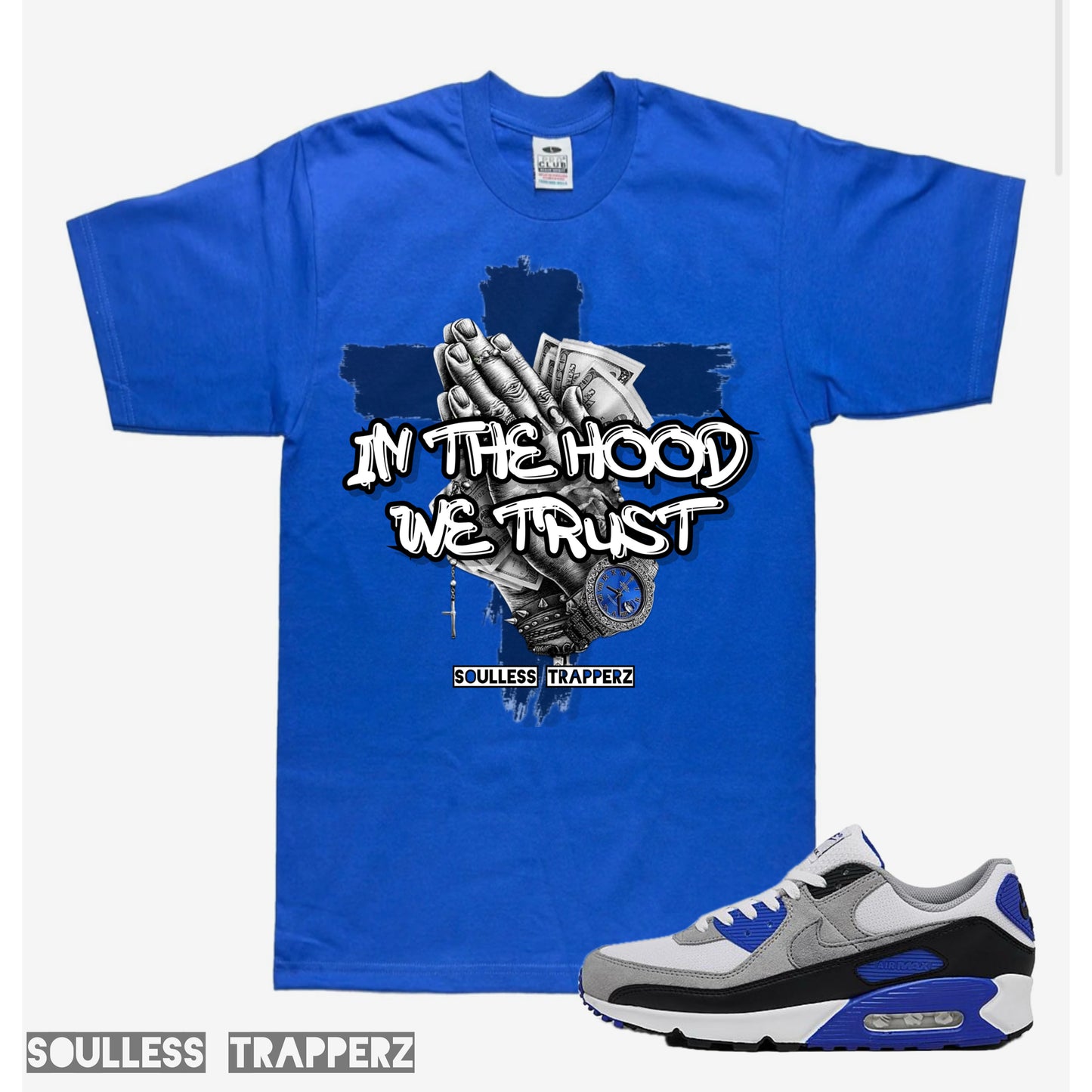 “IN THE HOOD WE TRUST” Soulless Trapperz T-Shirt