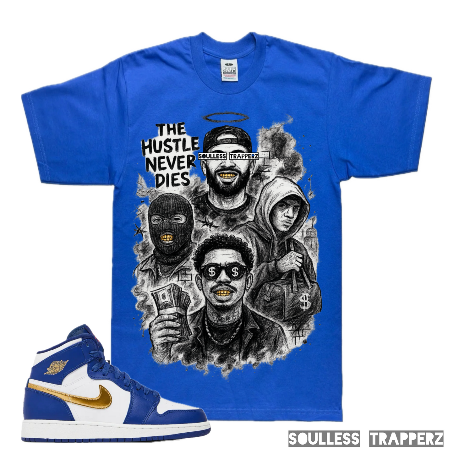 “THE HUSTLE NEVER DIES” Soulless Trapperz Original Premium T-Shirt