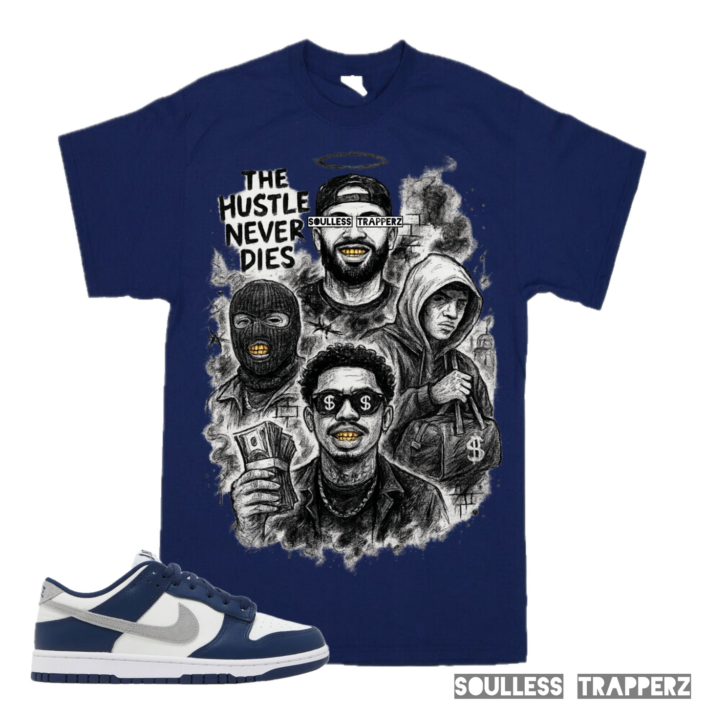 “THE HUSTLE NEVER DIES” Soulless Trapperz Original Premium T-Shirt