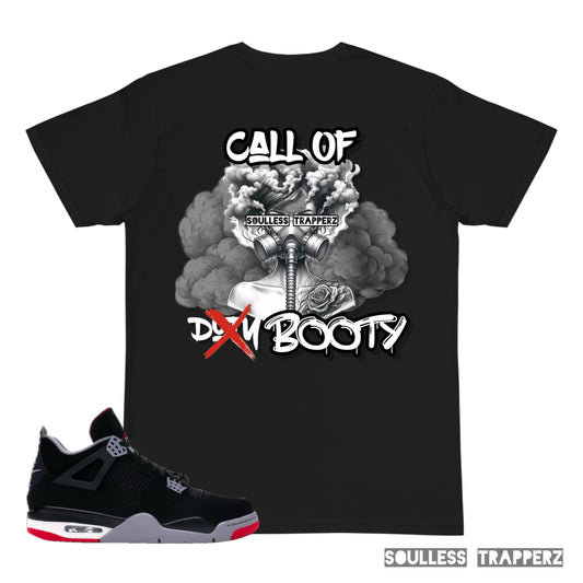 “CALL OF BOOTY” Soulless Trapperz T-Shirt