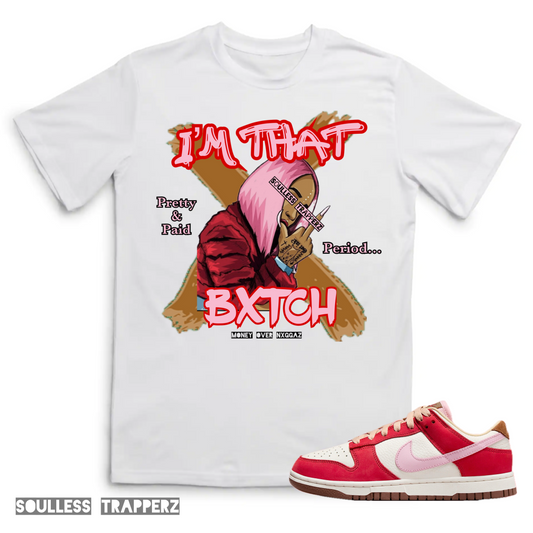 Women’s “I’M THAT BXTCH” Soulless Trapperz T-Shirt