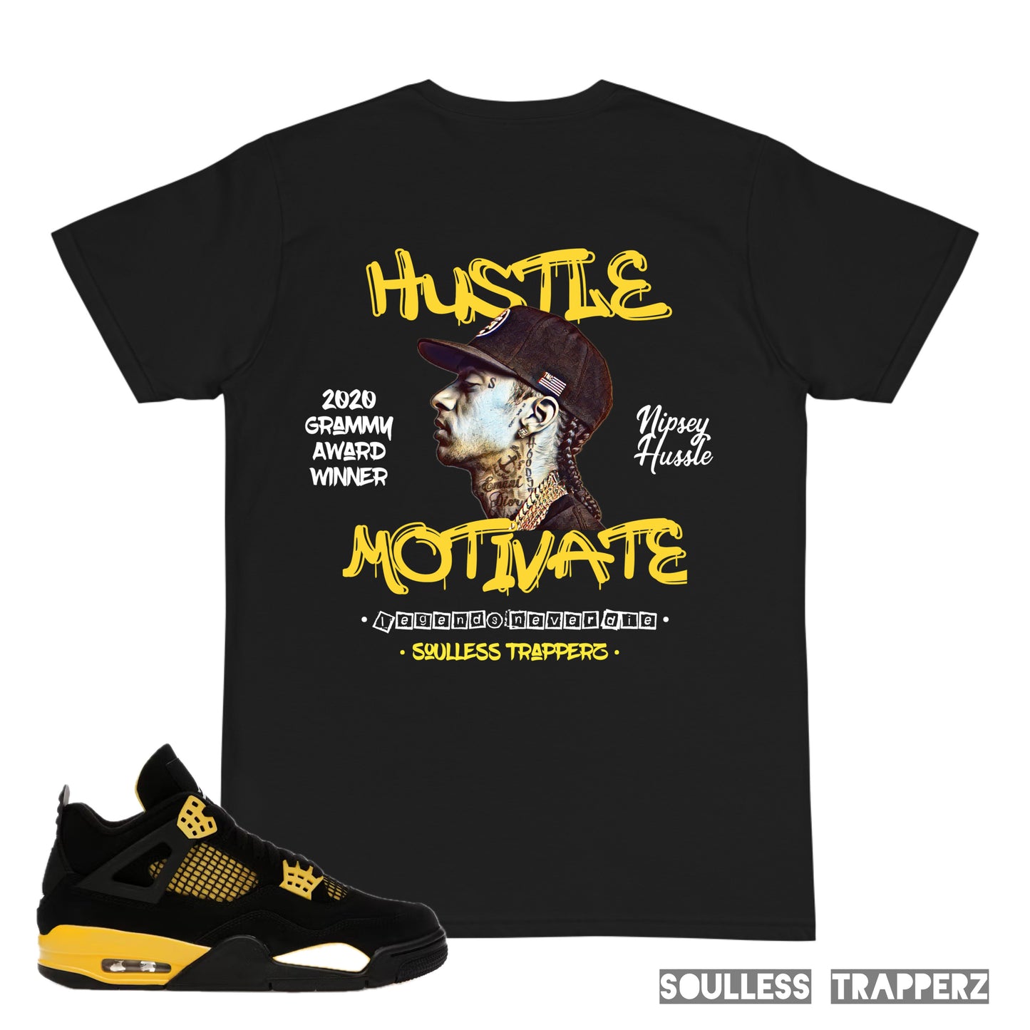 “HUSSLE & MOTIVATE” (Legends Never Die) Soulless Trapperz T-Shirt