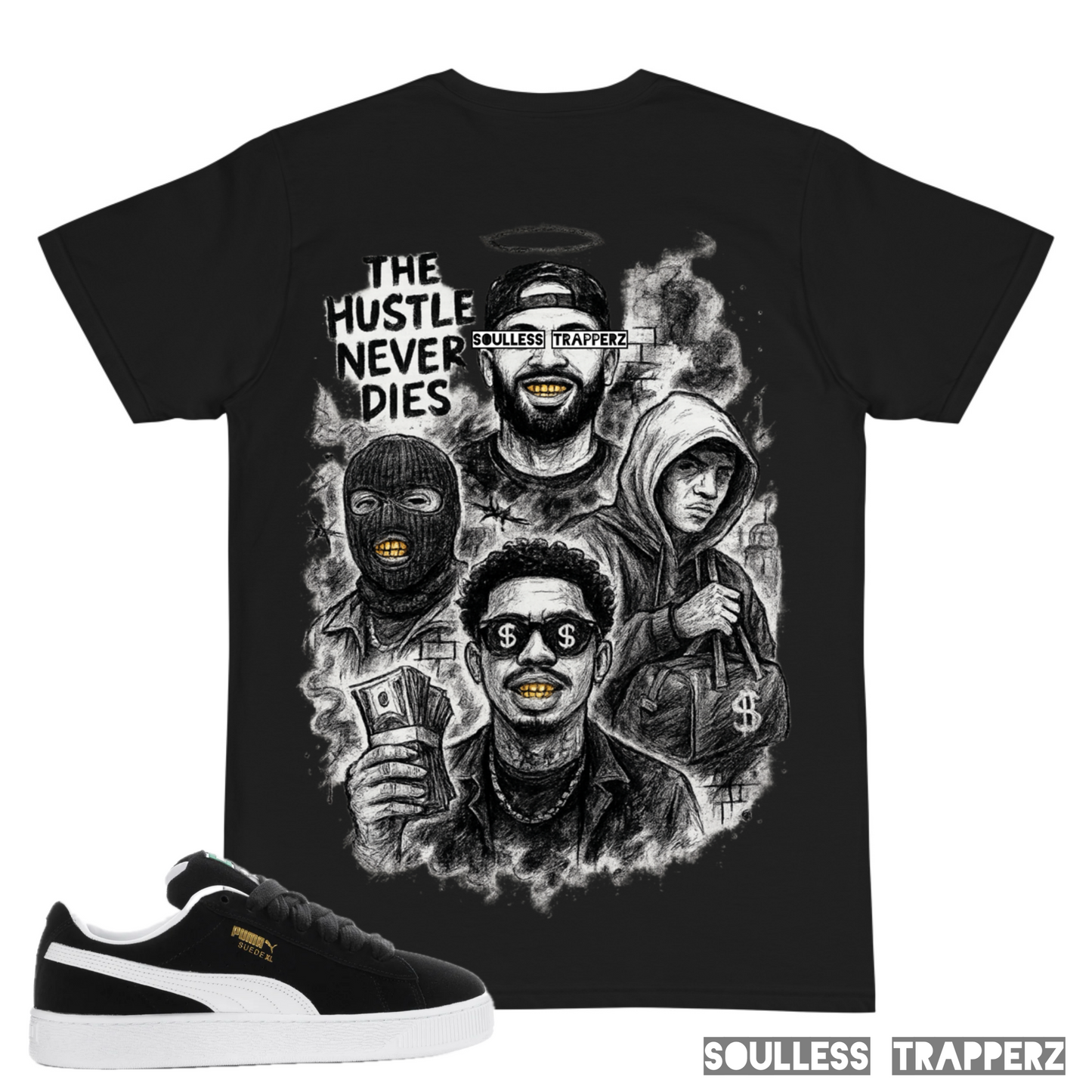 “THE HUSTLE NEVER DIES” Soulless Trapperz Original Premium T-Shirt