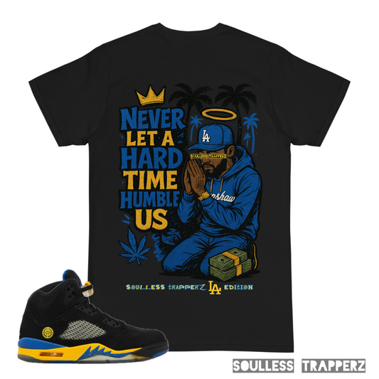 “NEVER LET A HARD TIME HUMBLE US” Soulless Trapperz Original Premium T-Shirt